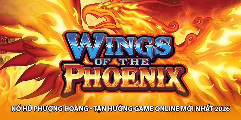 Legend of the Phoenix tại Mana88: Truy tìm phượng hoàng lửa